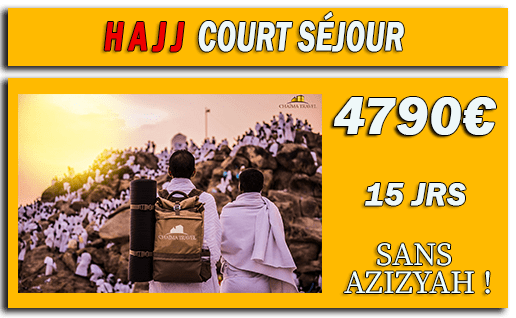 hajj court séjour